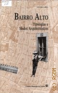 Carita H., Bairro Alto. Tipologias e Modos Arquitectonicos  1990