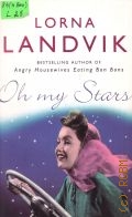 Landvik L., Oh My Stars  2006