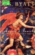 Byatt A.S., Angels & Insects  2007