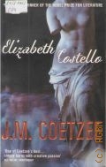 Coetzee J.M., Elizabeth Costello. Eight lessons  2004