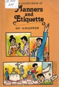 Albuquerque R., The Golden Book of Manners and Etiquette  1987