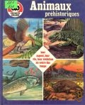 Zwinenberg J., Animaux prehistoriques  1983 (Premier regard)
