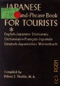 Japanese Word-and-Phrase book for tourists. english / francais / deutsch. E. S. Thorlin  1981