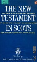 The New Testament in Scots  1988