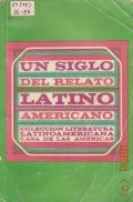 Un siglo del relato latinoamericano  1976