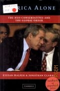 Halper S., America alone. the Neo-Conservatives and the Global Order  2004