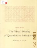 Tufte E. R., he Visual Display of Quantitative Information  2009