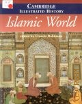 The Cambridge Illustrated History of the Islamic World  2009