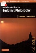 Laumakis S., An Introduction to Buddhist Philosophy  2009 (Cambridge Introductions to Philosophy)
