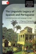 Clements J. C., The Linguistic Legacy of Spanish and Portuguese. colonial expansion and Language change  2009 (Cambridge Approaches to Language Contact)
