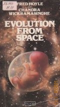 Hoyle F., Evolution from Space  1983