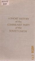 A Short History of the Communist Party of the Soviet Union  1970