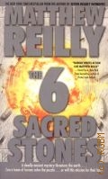 Reilly M., The 6 Sacred Stones  [2008]