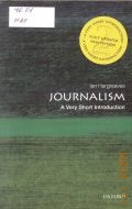 Hargreaves I., Journalism  2014 (Very short introductions. 139)