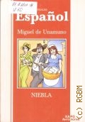 Unamuno M., Niebla.        2006 (Lecturas originales. Espanol)